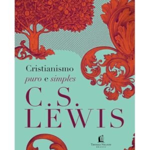 Livro Cristianismo Puro E Simples - C. S. Lewis (Capa Simples)